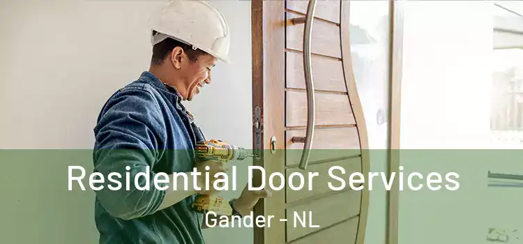 Residential Door Services Gander - NL
