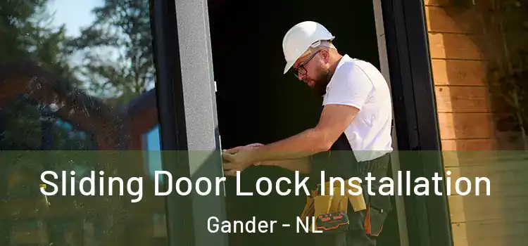 Sliding Door Lock Installation Gander - NL